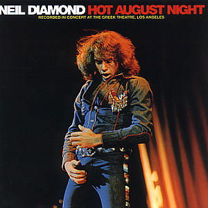 Hot August Night - Neil Diamond - Muziek - MCA - 0008811233020 - 14 september 2000