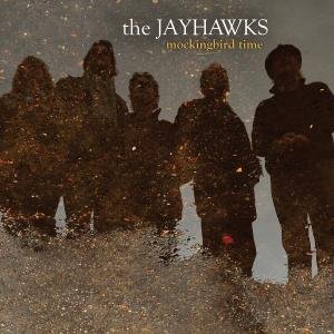 Mockingbird Time - The Jayhawks - Musik - DECCA RECORDS - 0011661865020 - 23. September 2011