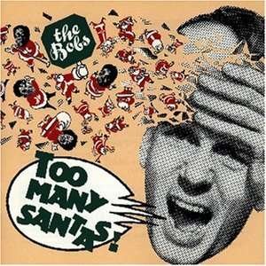 Cover for Bobs · Too Many Santas! (CD) (1990)