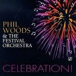 Cover for Phil Woods · Phil Woods-celebration (CD)