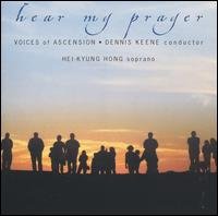 Cover for Voices of Ascension / Hong / Keene · Hear My Prayer (CD) (2004)