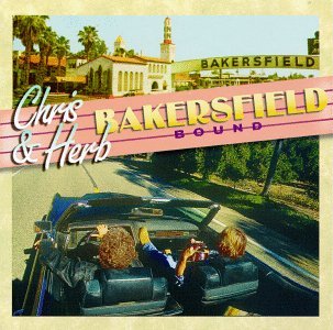 Bakersfield Bound - Chris & Herb - Music - SUGARHILL - 0015891385020 - June 30, 1990