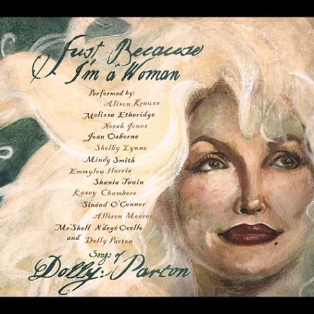 Cover for Dolly Parton · Just Because IM A Woman (CD) [Tribute edition] (2003)