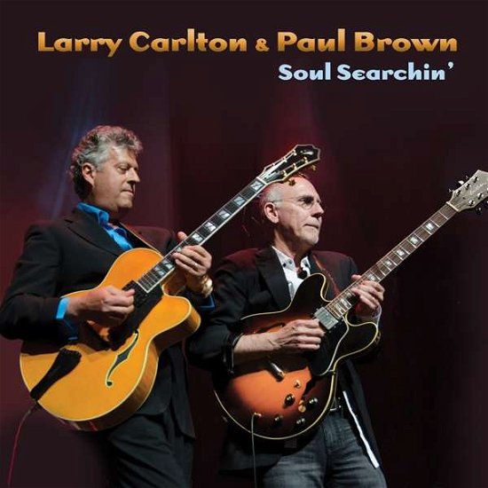 Cover for Carlton,larry / Brown,paul · Soul Searchin' (CD) (2021)