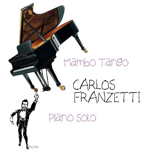 Cover for Carlos Franzetti · Carlos Franzetti-mambo Tango (CD) [Digipak] (2009)