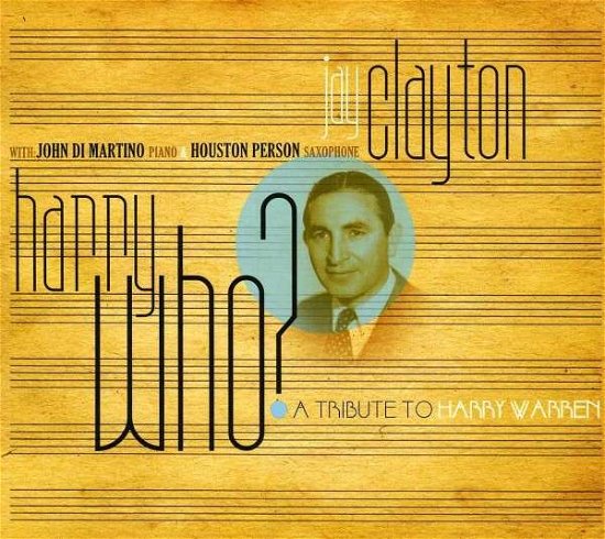 Cover for Jay Clayton · Harry Who? (CD) [Digipak] (2017)