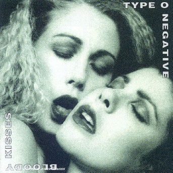 Bloody Kisses - Type O Negative - Música - ROADRUNNER - 0016861910020 - 17 de agosto de 1993
