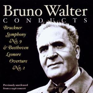 Beethoven / Bruckner / Leonore Overture No 2 - Bruno Walter - Musiikki - MUSIC & ARTS - 0017685111020 - perjantai 4. huhtikuuta 2008