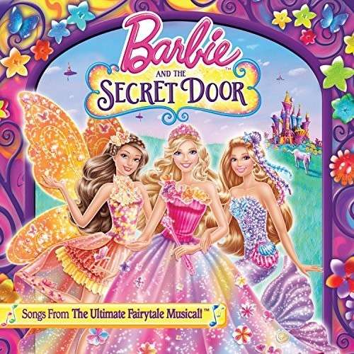 Barbie and the Secret Door - Varios Interpretes - Muziek - POL - 0018771815020 - 4 maart 2015