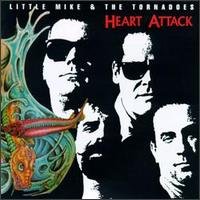 Cover for Little Mike &amp; the Tornadoes · Heart Attack (CD) (1992)