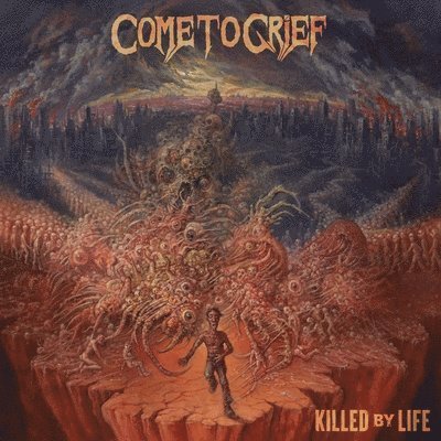 Cover for Come To Grief · Killed By Life (LP) (2023)