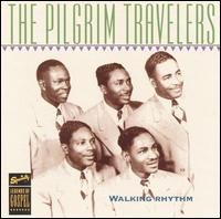 Cover for Pilgrim Travelers · Walking Rhythm (CD) (1993)