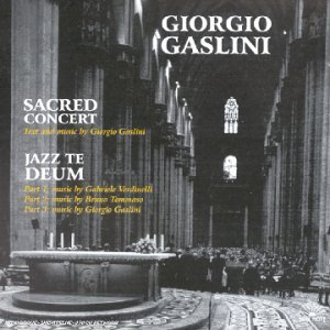 Sacred Concert / Jazz Te Deum - Giorgio Gaslini - Musik - CAMJAZZ - 0027312142020 - 1 april 2003