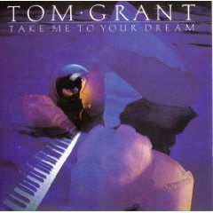 Cover for Tom Grant  · Take Me To Your Dream (CD)