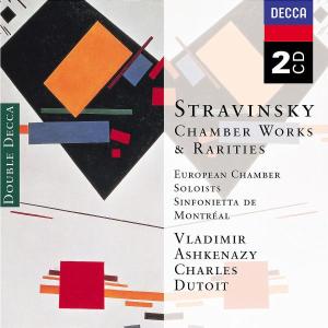 Stravinsky: Chamber Works and Rarities - Vladimir Ashkenazy / Charles Dutoit - Music - CLASSICAL - 0028947381020 - April 22, 2003