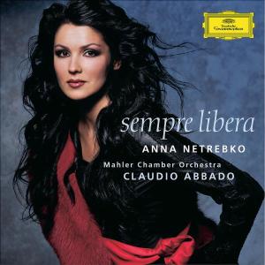 Cover for Anna Netrebko · Sempre Libera (CD) (2004)