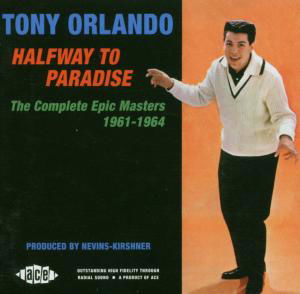 Halfway To Paradise - Tony Orlando - Musiikki - ACE RECORDS - 0029667024020 - maanantai 4. joulukuuta 2006