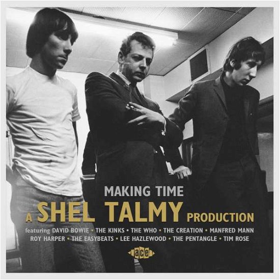 Cover for Making Time: a Shel Talmy Production / Various · Making Time - a Shel Talmy Production (CD) (2017)