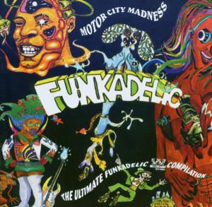 Funkadelic · Motorcity Madness - The Ultimate Funkadelic Compilation (CD) (2003)