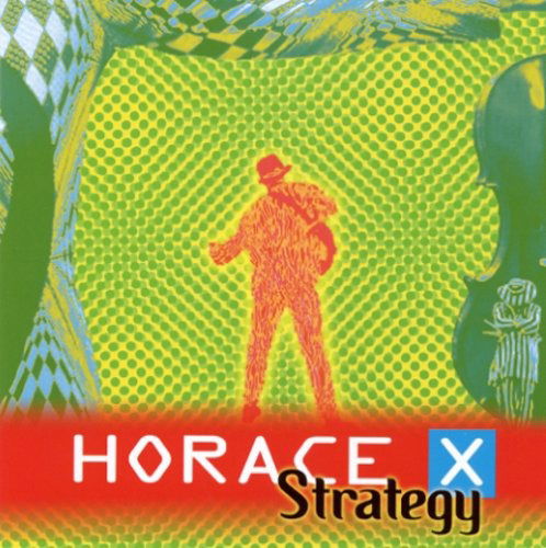 Cover for Horace X · Strategy (CD) (2005)