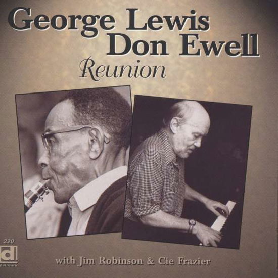 Reunion - Lewis, George & Don Ewell - Muziek - DELMARK - 0038153022020 - 15 februari 1996