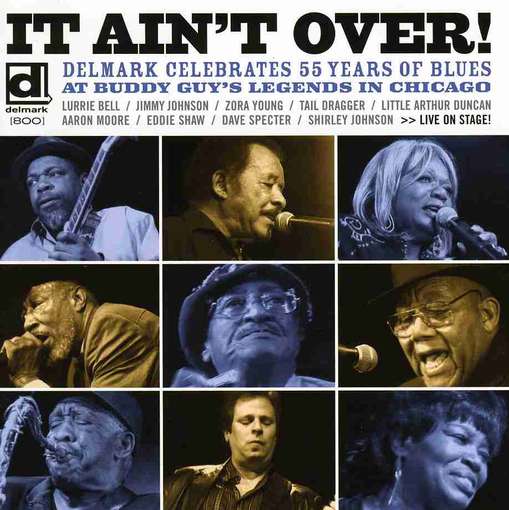 Cover for It Ain't Over: Delmark Celebrates 55 Years / Var (CD) (2009)