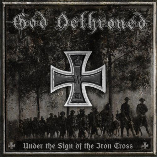 Cover for God Dethroned · Under The Sign Of The Iron Cross (CD) (2010)