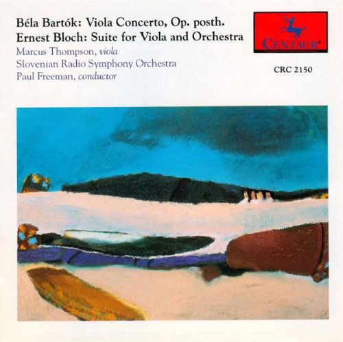 Viola Concerto / Bloch: Suite - Bartok / Thompson / Slovenian Rso / Freeman - Musiikki - Centaur - 0044747215020 - keskiviikko 1. syyskuuta 1993