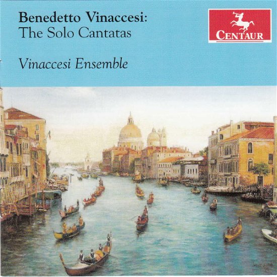 Solo Cantatas - Vinaccesi Ensemble - Musiikki - CENTAUR - 0044747327020 - tiistai 30. huhtikuuta 2013