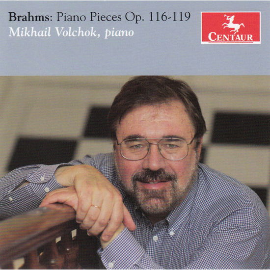 Piano Pieces Op 116-119 - Brahms / Volchok,mikhail - Musik - CENTAUR - 0044747330020 - 30. Juli 2013