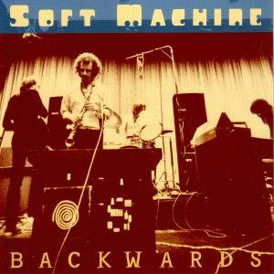 Cover for Soft Machine · Backwards (CD) (2002)