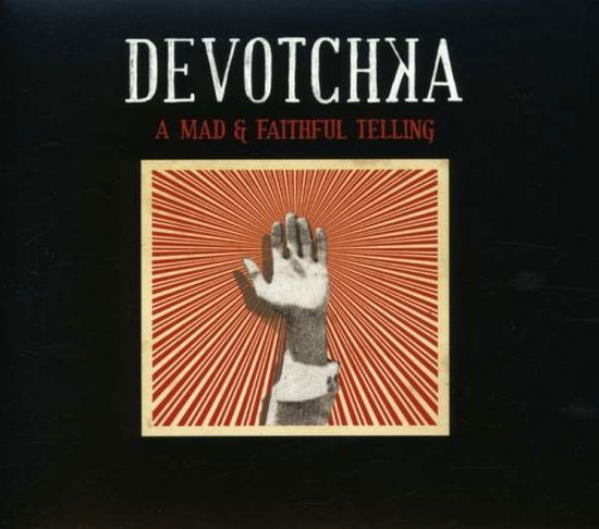 Cover for Devotchka · Mad &amp; Faithful Telling (CD) [Digipak] (2008)