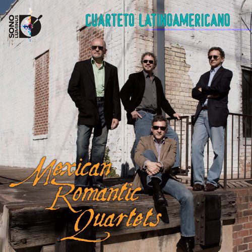 Mexican Romantic Quartets - Elias / Campa / Lobato / Cuarteto Latinoamericano - Music - SONO - 0053479213020 - April 26, 2011