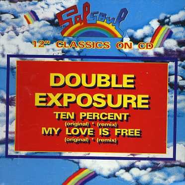 Cover for Double Exposure · Ten Percent /my Love is Free (CD) (2006)