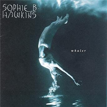 Cover for Sophie B. Hawkins · Whaler (CD)