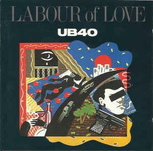 Cover for Ub40 · Labour of Love (CD)