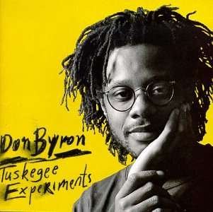 Tuskegee Experiments - Don Byron - Muziek - Nonesuch - 0075597928020 - 4 februari 1992