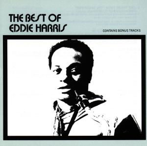 Best Of - Eddie Harris - Musiikki - ATLANTIC - 0075678137020 - perjantai 28. huhtikuuta 2017