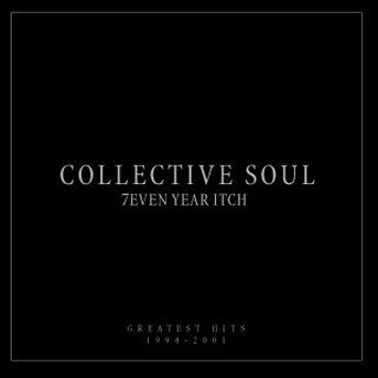 7even Year Itch - Collective Soul - Musiikki - WARNER BROTHERS - 0075678351020 - tiistai 23. lokakuuta 2001