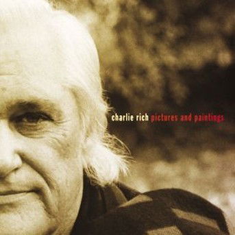 Cover for Charlie Rich · Pictures and Painting (CD)