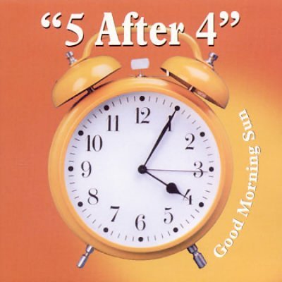 Cover for 5 After 4 · Good Morning Sun (CD) (1990)