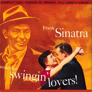 Songs For Swingin Lovers - Frank Sinatra - Musik - CAPITOL - 0077774657020 - maanantai 2. marraskuuta 1992