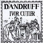 Cover for Ivor Cutler · Dandruff (CD) (2004)