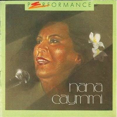 Cover for Nana Caymmi  · Performance (CD)
