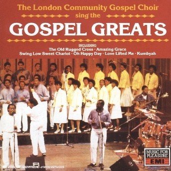 Gospel Greats - London Commnunity Gospel Choir - Música - EMI - 0077779579020 - 23 de maio de 2006
