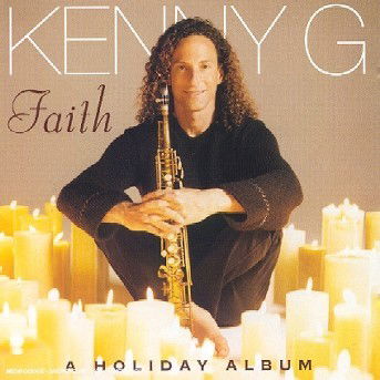 Faith-a Holiday Albu - Kenny G - Musik - CHRISTMAS - 0078221909020 - 25. November 1999