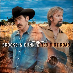 Cover for Brooks &amp; Dunn · Red Dirt Road (CD) (2003)