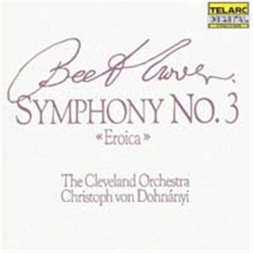 Symph 3 In.E Op.55'eroica - Beethoven - Music - TELARC - 0089408009020 - August 8, 1984