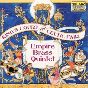Cover for Empire Brass · Kings Court &amp; Celtic Fair (CD) (1996)