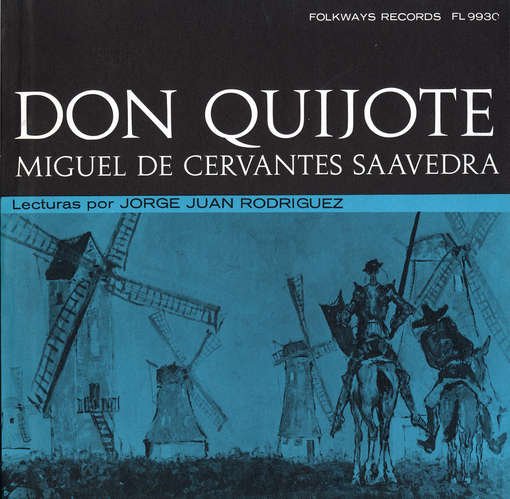 Don Quijote De La Mancha: Miguel De Cervantes - Jorge Juan Rodriguez - Musiikki - Folkways Records - 0093070993020 - keskiviikko 30. toukokuuta 2012